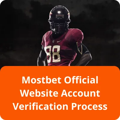 Mostbet account verification process Mostbet official website account