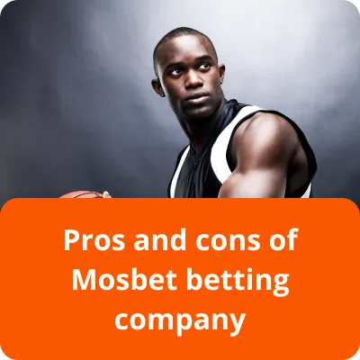 Most bet pros and cons pros and cons of Mosbet